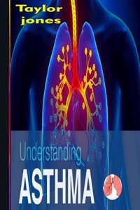 Understanding Asthma