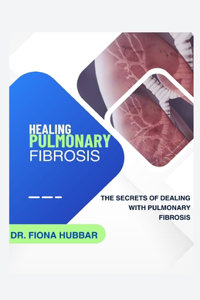 Healing Pulmonary Fibrosis