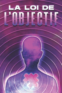 La loi de l'objectif