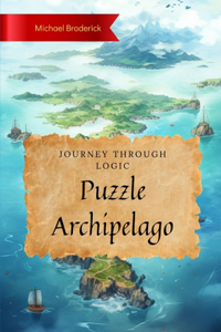 Puzzle Archipelago: Journey Through Logic