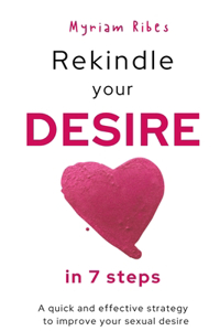 Rekindle your desire in 7 steps