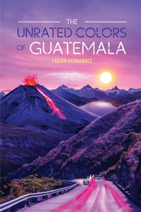 Unrated Colors of Guatemala