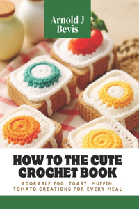 How to the Cute Crochet Book
