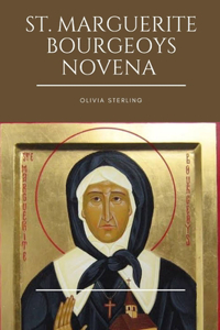 St. Marguerite Bourgeoys Novena