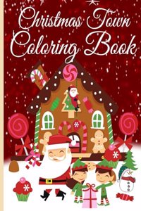 Christmas Town Coloring Book for Adults