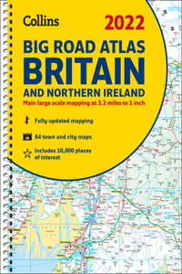 2022 Collins Big Road Atlas Britain and Northern Ireland