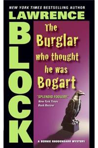Burglar Wh Thought He Was Bogart, the
