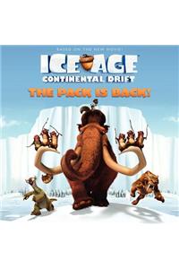 Ice Age: Continental Drift: The Pack Is Back!
