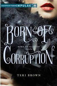 Born of Corruption