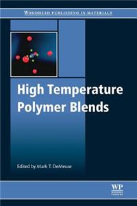 High Temperature Polymer Blends