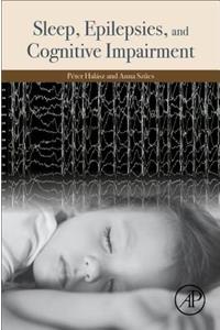 Sleep, Epilepsies, and Cognitive Impairment