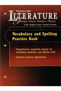 Prentice Hall Literature: Tvtt Vocabulary and Spelling Workbook Grade 11 2000 Copyright Fifth Edition