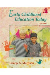 Early Childhood Education Today