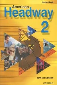 American Headway 2: Student Book