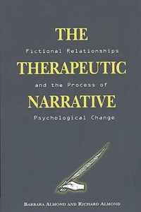 Therapeutic Narrative: Fictional Relationships and the Process of Psychological Change