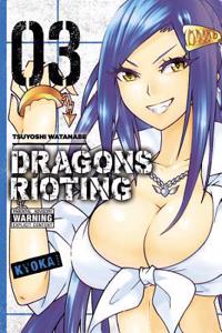 Dragons Rioting, Volume 3