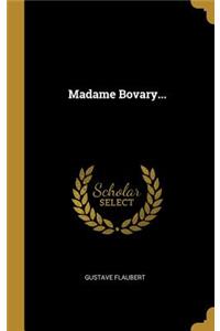 Madame Bovary...