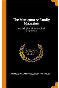 The Montgomery Family Magazine