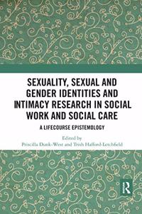 Sexuality, Sexual and Gender Identities and Intimacy Research in Social Work and Social Care