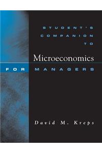 Student's Companion: For Microeconomics for Managers