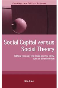 Social Capital Versus Social Theory