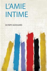L'amie Intime