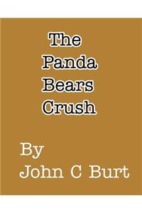 The Panda Bears Crush.