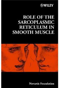 Role of the Sarcoplasmic Reticulum in Smooth Muscle