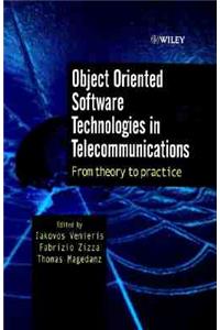 Object Oriented Software Technologies in Telecommunications