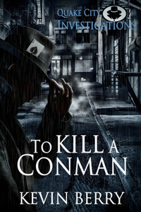 To Kill A Conman