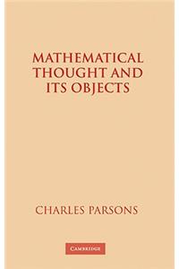 Mathematical Thought and Its Objects