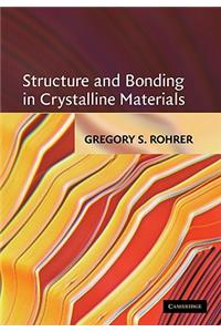 Structure and Bonding in Crystalline Materials