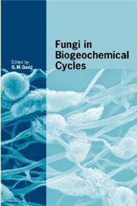 Fungi in Biogeochemical Cycles