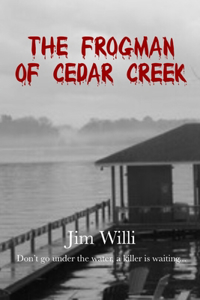 Frogman Of Cedar Creek