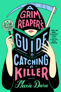 Grim Reaper's Guide to Catching a Killer