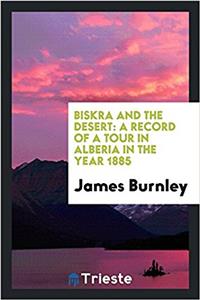 Biskra and the Desert