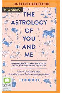 Astrology of You and Me