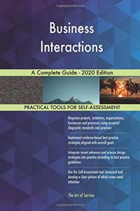 Business Interactions A Complete Guide - 2020 Edition