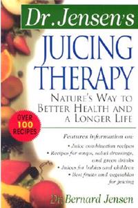 Dr. Jensen's Juicing Therapy