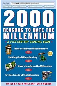 2000 Reasons to Hate the Millennium