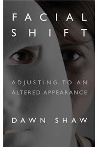 Facial Shift