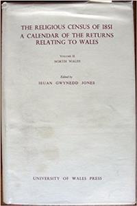 The Religious Census of 1851: North Wales v. 2