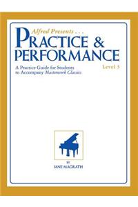 Masterwork Practice & Performance 3