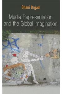 Media Representation and the Global Imagination