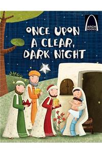 Once Upon a Clear Dark Night