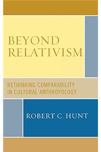 Beyond Relativism