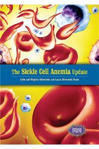 The Sickle Cell Anemia Update