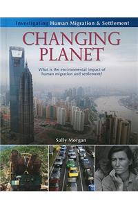Changing Planet: What Is the Environmental Impact of Human Migration and Settlement?