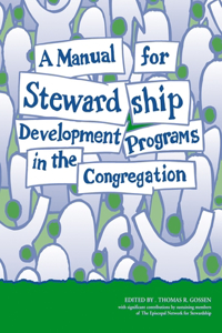Manual for Stewardship Development Programs in the Congregation