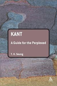 Kant: A Guide for the Perplexed